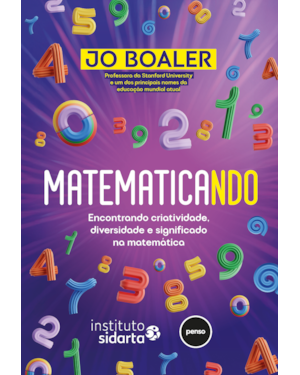 MATEMATICANDO: ENCONTRANDO CRIATIVIDADE, DIVERSIDADE E SIGNIFICADO NA MATEMÁTICA