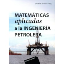 Matemáticas aplicadas a la ingeniería petrolera