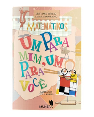 MATEMÁTIKOS - UM PARA MIM, UM PARA VOCÊ