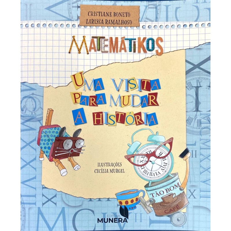 MATEMÁTIKOS - UMA VISITA PARA MUDAR A HISTÓRIA