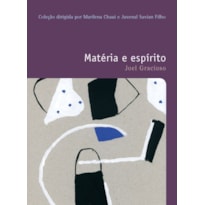 MATÉRIA E ESPÍRITO