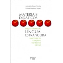 Materiais didáticos para o ensino de língua estrangeira: processos de criação e contextos de uso
