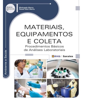 MATERIAIS, EQUIPAMENTOS E COLETA: PROCEDIMENTOS BÁSICOS DE ANÁLISES LABORATORIAIS