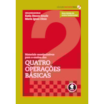 MATERIAIS MANIPULATIVOS PARA O ENSINO DAS QUATRO OPERAÇÕES BÁSICAS: VOLUME 2
