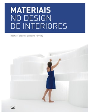 MATERIAIS NO DESIGN DE INTERIORES