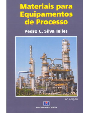 Materiais para equipamentos de processo