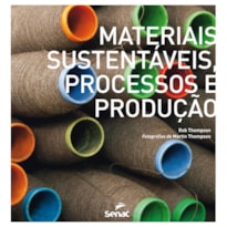 MATERIAIS SUSTENTÁVEIS: PROCESSOS E PRODUÇÃO