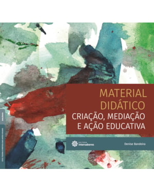 MATERIAL DIDÁTICO:: CRIAÇÃO, MEDIAÇÃO E AÇÃO EDUCATIVA