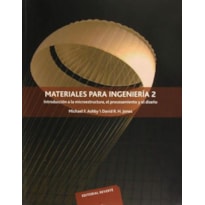 Materiales para ingeniería 2-introducción a la microestructura procesamiento y el diseño