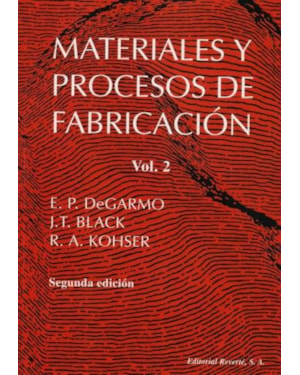 Materiales y procesos de fabricación. vol. 2