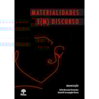 MATERIALIDADES E (M) DISCURSO