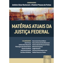 MATÉRIAS ATUAIS DA JUSTIÇA FEDERAL