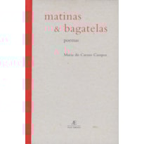 MATINAS & BAGATELAS