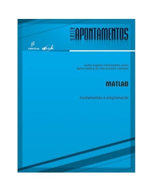 MATLAB - FUNDAMENTOS E PROGRAMAÇÃO