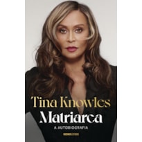 MATRIARCA: A AUTOBIOGRAFIA (MÃE DA BEYONCÉ)