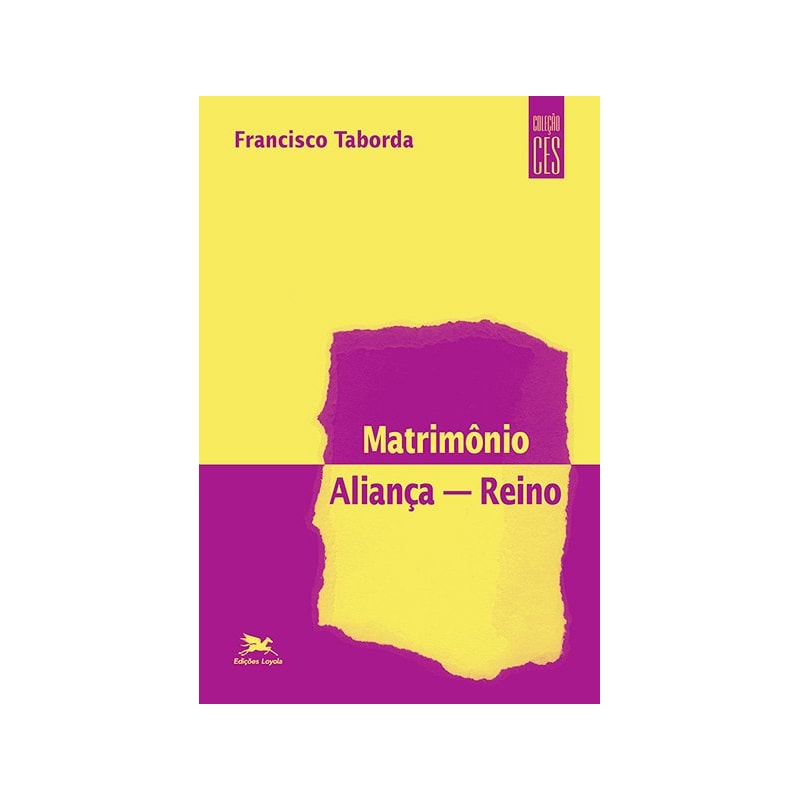 MATRIMÔNIO, ALIANÇA, REINO