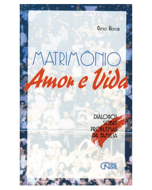 MATRIMONIO AMOR E VIDA