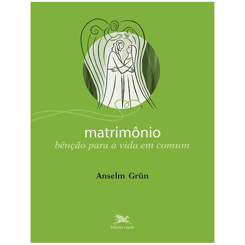 MATRIMÔNIO - BÊNÇÃO PARA A VIDA EM COMUM - VOL. 6
