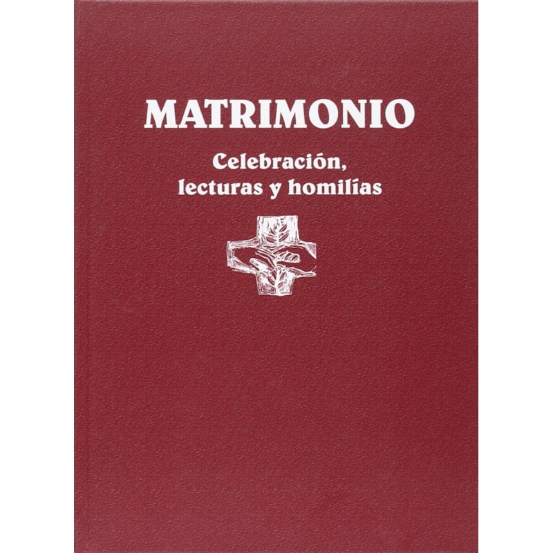 MATRIMONIO CELEBRACION LECTURAS Y HOMILIAS