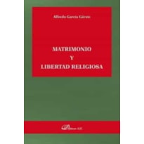 MATRIMONIO Y LIBERTAD RELIGIOSA