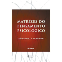 MATRIZES DO PENSAMENTO PSICOLÓGICO