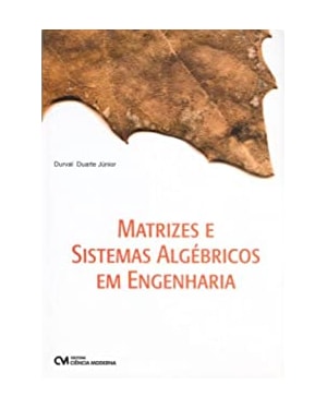 MATRIZES E SISTEMAS ALGEBRICOS EM ENGENHARIA - 1
