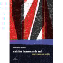 MATRIZES IMPRESSAS DO ORAL: CONTO RUSSO NO SERTÃO
