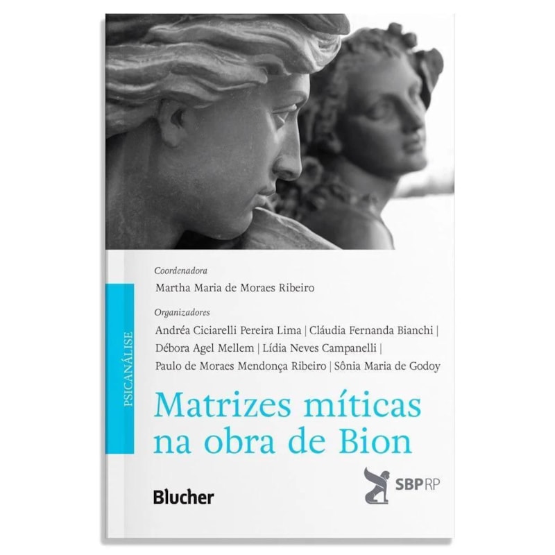 MATRIZES MÍTICAS NA OBRA DE BION