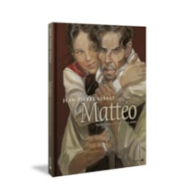 MATTÉO (CAPA DURA): PRIMEIRO CICLO (1914-1919)