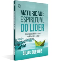 MATURIDADE ESPIRITUAL DO LIDER