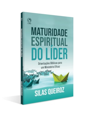MATURIDADE ESPIRITUAL DO LIDER