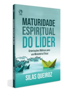 MATURIDADE ESPIRITUAL DO LÍDER