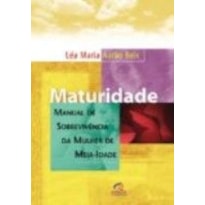 MATURIDADE MANUAL DE SOBREVIVENCIA DA MULHER