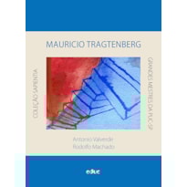 MAURICIO TRAGTENBERG - AUTOGESTAO SOCIAL E PEDAGOGICA