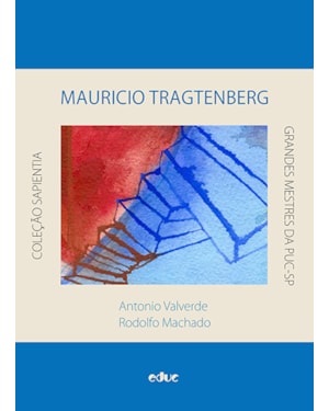 MAURICIO TRAGTENBERG - AUTOGESTAO SOCIAL E PEDAGOGICA
