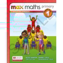Max Maths Primary-a Singapore Aproach Student Book W/Dsb-(1): a Singapore approach - Student book