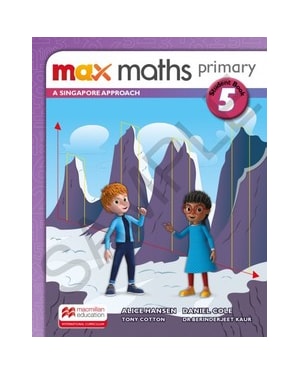 Max Maths Primary-a Singapore Aproach Student Book W/Dsb-(5): a Singapore approach - Student book