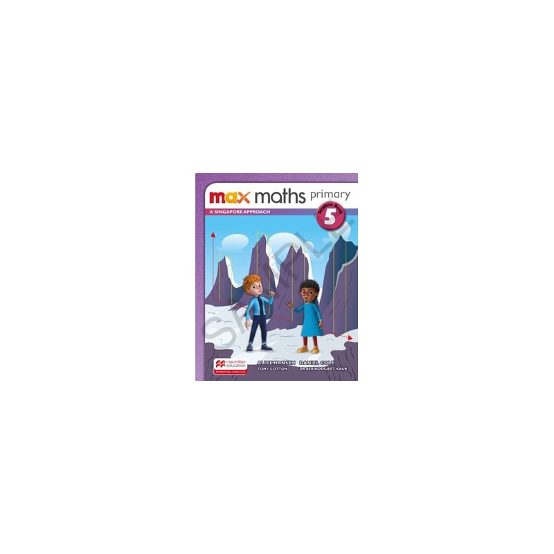 Max Maths Primary-a Singapore Aproach Student Book W/Dsb-(5): a Singapore approach - Student book