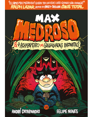 Max Medroso e o acampamento das gargalhadas infinitas