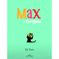 MAX O CORAJOSO