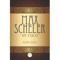 MAX SCHELER "IN FOCO"