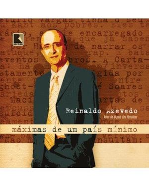 MÁXIMAS DE UM PAÍS MÍNIMO