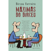 MÁXIMAS DO DIRCEU