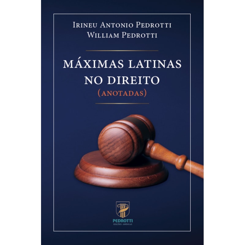 MÁXIMAS LATINAS NO DIREITO