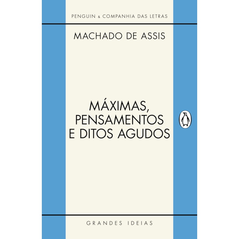 MÁXIMAS, PENSAMENTOS E DITOS AGUDOS
