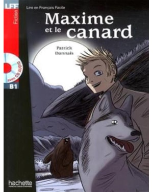 MAXIME ET LE CANARD + CD AUDIO - LFF B1