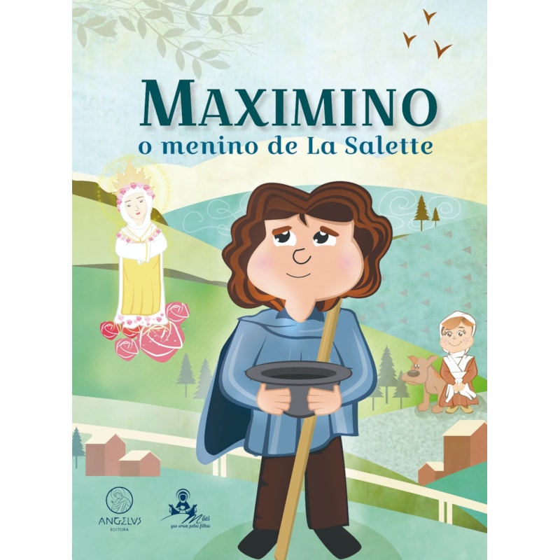 Maximino: O menino de La Salette