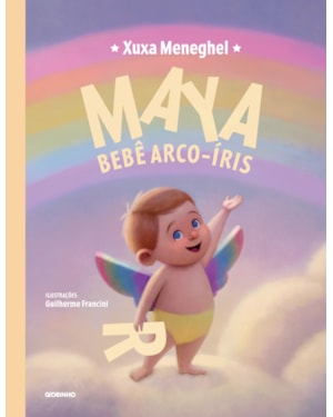 MAYA: BEBÊ ARCO-ÍRIS