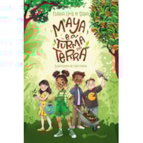 MAYA E O TURMA DA TERRA