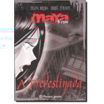 MAYA FOX - A PREDESTINADA MAYA FOX - A PREDESTINADA